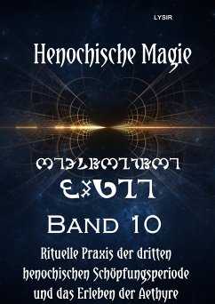 Henochische Magie - Band 10 (eBook, ePUB) - LYSIR, Frater
