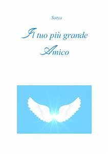 Il tuo più grande Amico (eBook, PDF) - Satya