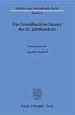 Das Grundbuch im Europa des 21. Jahrhunderts