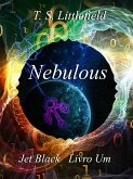 Nebulous, Jet Black, Livro Um (eBook, ePUB)