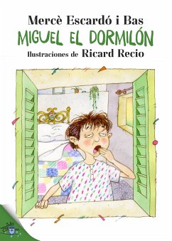 Miguel el Dormilón (eBook, ePUB) - Escardó i Bas, Mercè