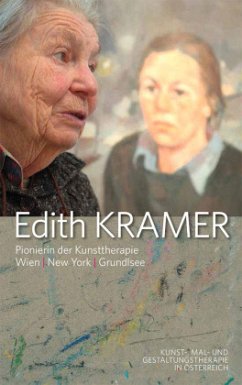 Edith Kramer - Pionierin der Kunsttherapie - Edith Kramer Gesellschaft