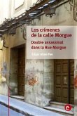 Los crímenes de la calle morgue/Double assassinat dans la rue morgue (eBook, PDF)