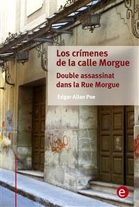 Los crímenes de la calle morgue/Double assassinat dans la rue morgue (eBook, PDF) - Allan Poe, Edgar; Allan Poe, Edgar