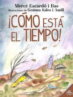 ¡Cómo está el tiempo! (eBook, ePUB) - Escardó i Bas, Mercè