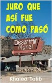 Juro Que Así Fue Como Paso (eBook, ePUB)