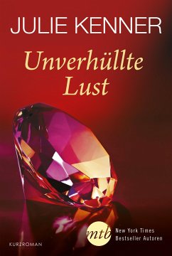 Unverhüllte Lust (eBook, ePUB) - Kenner, Julie