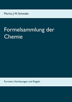 Formelsammlung der Chemie - Schwabe, Moritz J. W.