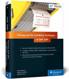 Pricing and the Condition Technique in SAP Erp - Becker, Ursula;Herhuth, Werner;Hirn, Manfred