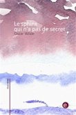 Le sphinx qui n'a pas de secret (eBook, PDF)