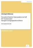 Exception-basierte Datenanalyse im SAP IS-U kommunaler Energieversorgungsunternehmen (eBook, PDF)