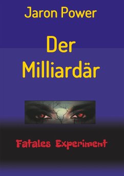 Der Milliardär - Power, Jaron