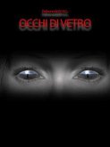 Occhi di Vetro (eBook, ePUB) Occhi di Vetro (eBook, ePUB)