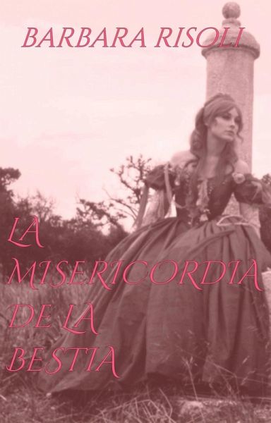 LA MISERICORDIA DE LA BESTIA (eBook, ePUB)