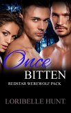 Once Bitten (Redstar Werewolves, #1) (eBook, ePUB)