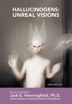 Hallucinogens: Unreal Visions (eBook, ePUB) - Nelson, Sheila