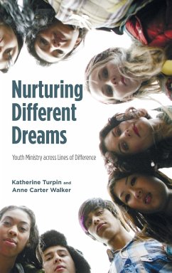 Nurturing Different Dreams - Turpin, Katherine; Walker, Anne Carter