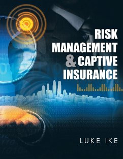 Risk Management & Captive Insurance - Ike, Luke