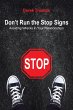 Don't Run the Stop Signs - Bild 1