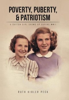 Poverty, Puberty, & Patriotism - Peck, Ruth Kibler