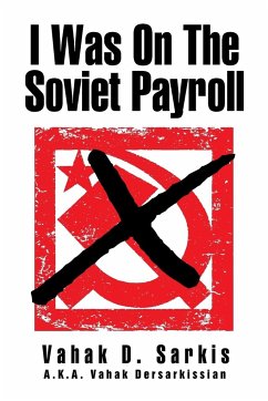 I WAS ON THE SOVIET PAYROLL