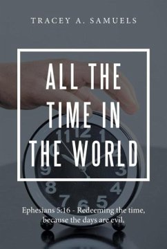 All The Time in The World - Samuels, Tracey A.