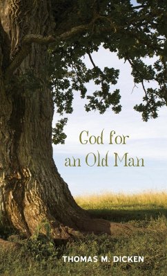 God for an Old Man - Dicken, Thomas M.