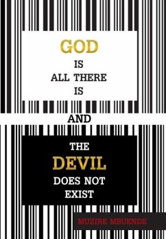 God Is All There Is and the Devil Does Not Exist