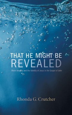 That He Might Be Revealed - Crutcher, Rhonda G.