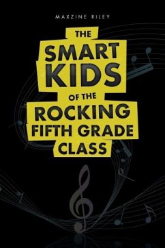 The Smart Kids of The Rocking Fifth Grade Class