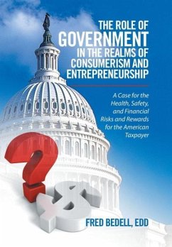 The Role of Government in the Realms of Consumerism and Entrepreneurship - Bedell, Edd Fred