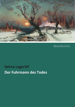 Der Fuhrmann des Todes - Lagerlöf, Selma