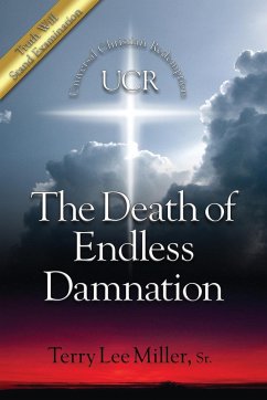 The Death Of Endless Damnation - Miller, Terry Lee