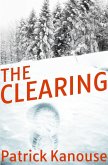 The Clearing (Dean Wallace Series) (eBook, ePUB) The Clearing (Dean Wallace Series) (eBook, ePUB)