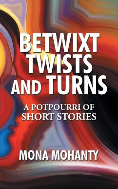 Betwixt Twists and Turns - Mohanty, Mona