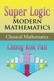 Super Logic Modern Mathematics