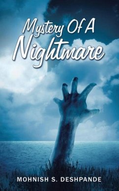 Mystery Of A Nightmare - Deshpande, Mohnish S.