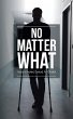 No Matter What - Bild 1