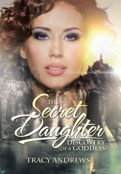 The Secret Daughter - Andrews, Tracy