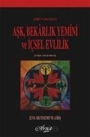 Ask, Bekarlik Yemini ve Icsel Evlilik - P. Dourley, John