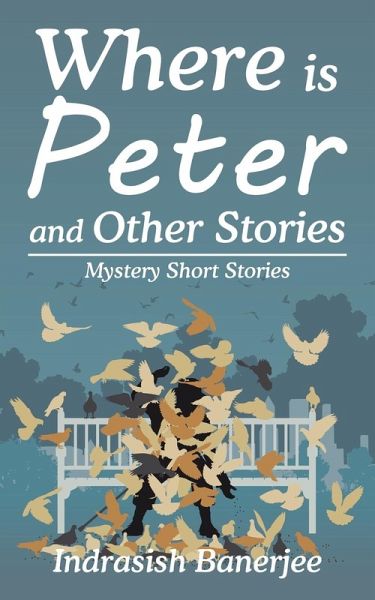 Where Is Peter and Other Stories Where Is Peter and Other Stories