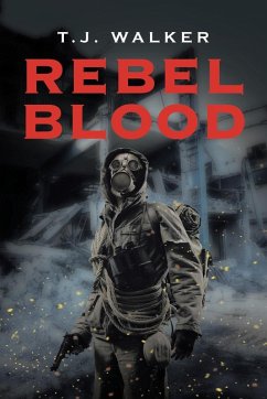 Rebel Blood - Walker, T. J.