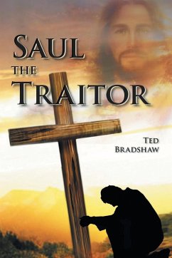 Saul - The Traitor! - Bradshaw, Ted