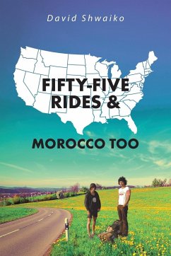 Fifty-five Rides and Morocco Too - Shwaiko, David