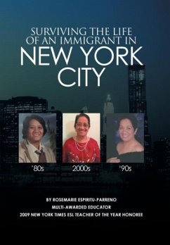 Surviving the Life of an Immigrant in New York City - Espiritu-Parreno, Rosemarie