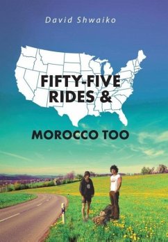 Fifty-five Rides and Morocco Too - Shwaiko, David