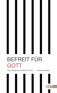 Befreit für Gott (eBook, ePUB) - Weber, Karl-Heinz