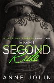 Eight-Second Ride (Willow Bay Stables, #2) (eBook, ePUB) Eight-Second Ride (Willow Bay Stables, #2) (eBook, ePUB)