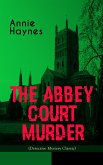 THE ABBEY COURT MURDER (Detective Mystery Classic) (eBook, ePUB)