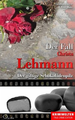 Der Fall Christa Lehmann (eBook, ePUB) - Lunzer, Christian; Hiess, Peter